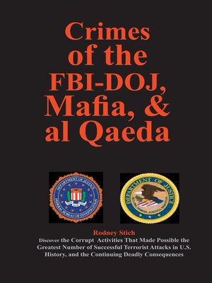 cover image of Crimes of the FBI-DOJ, Mafia, and al Qaeda
